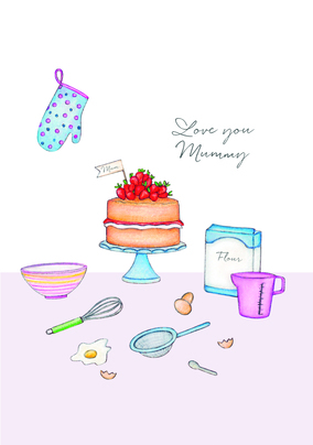 Love You Mummy Baking Mother's Day Card