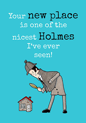 Nicest Holmes New Home Card
