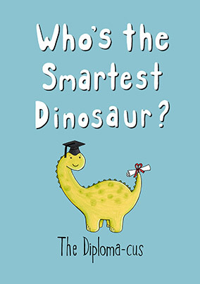 Smartest Dinosaur Graduation Card
