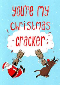 You're my Christmas Cracker Card