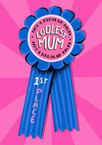 Tap to view Coolest Mum Rosette Mother's Day Card