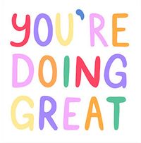 Tap to view You're Doing Great Card