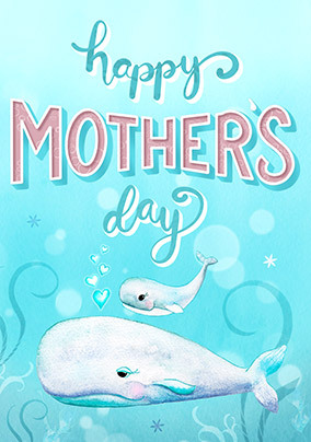 Whale and baby Happy Mother's Day Card