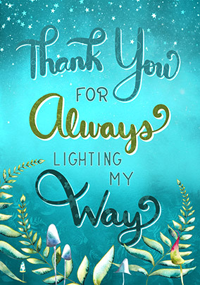Always Lighting My Way Thank You Card