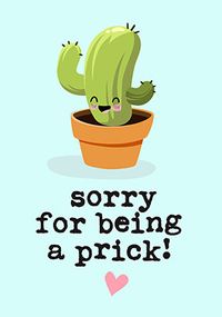 Tap to view Sorry for being a Prick Funny Card