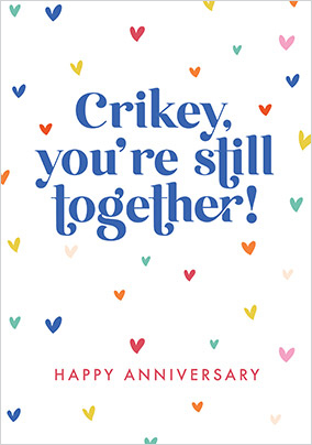 Hearts Still Together Anniversary Card
