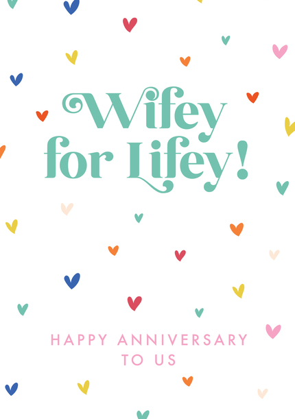 Wifey for Lifey Anniversary Card