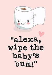 Alexa Wipe Baby's Bum Pink Card