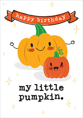 My Little Pumpkin Birthday Card