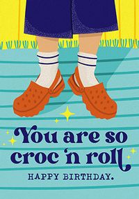Croc and Roll Funny Birthday Card