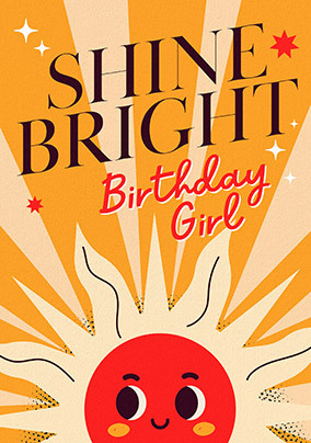 Shine Bright Birthday Girl Card
