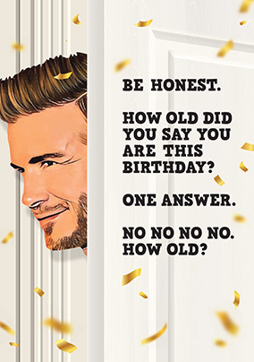 Be Honest How Old Birthday Card