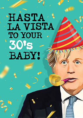 Hasta La Vista Baby 30