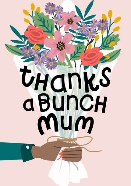 Mum Thanks a Bunch Mother's Day Card