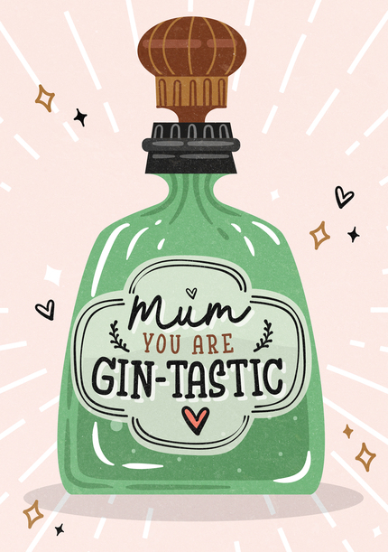 Mum You are Gin-tastic Mother's Day Card