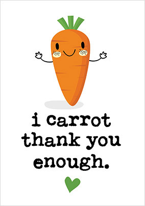 Carrot Thank You Enough Card