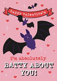 Tap to view Batty About You Valentine's Day Card