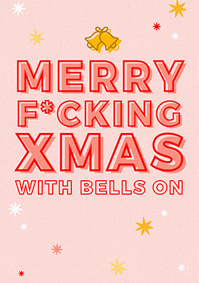 Merry F*cking Xmas with Bells on Christmas Card