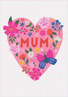 Floral Mum Heart Mother's Day Card