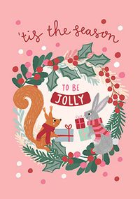Tap to view Season to be Jolly Squirrel and Rabbit Christmas Card