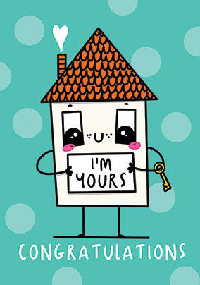 I'm Yours New Home Card