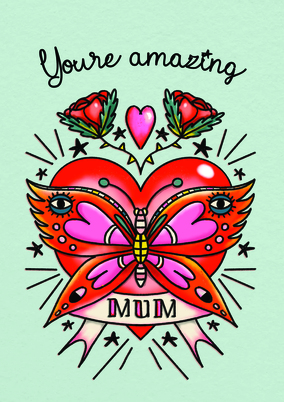 Mum Amazing Butterfly Tattoo Mother's Day Card