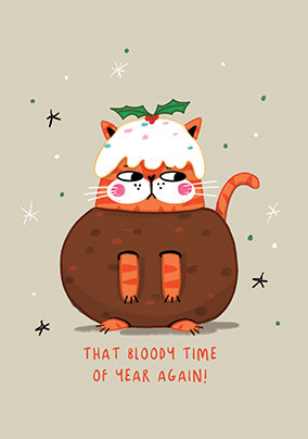 Bloody Time of Year Again Christmas Card