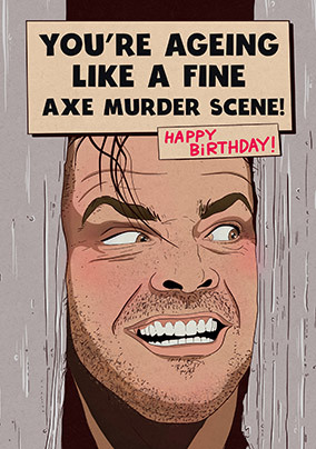 Fine Axe Murder Birthday Card