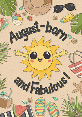 August Born and Fabulous Birthday Card