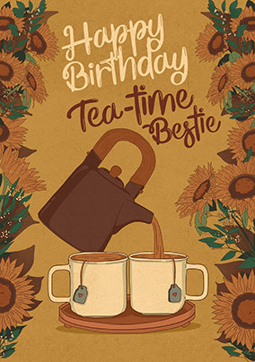 Tea Time Bestie Birthday Card