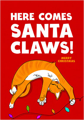 Her Comes Santa Claws Christmas Card