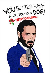 Gift for the Dog Funny Christmas Card