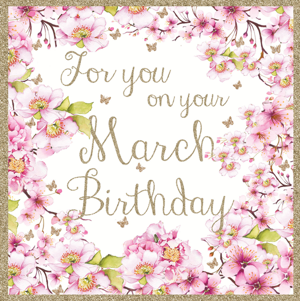 Pink Floral March  Birthday Card