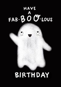 Have a Fab-Boo-Lous Birthday Ghost Card
