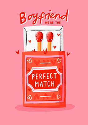 Boyfriend Perfect Match Valentine's Day Card