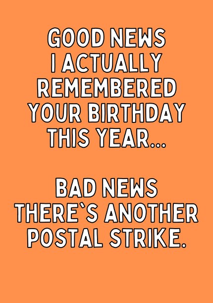 Postal Strike Birthday Card