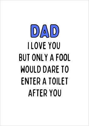 Dad I Love You But Father's Day Card