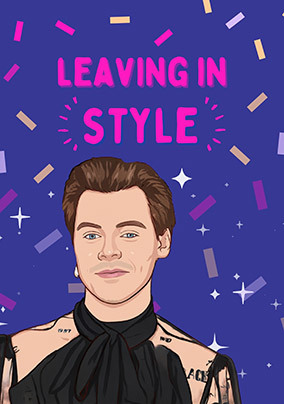 You're Leaving in Style Leaving Card