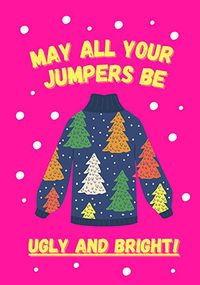 Tap to view May Your Jumpers be Ugly Christmas Card