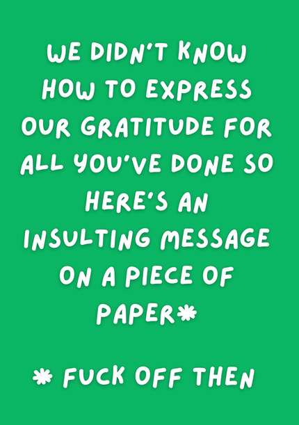 Insulting Message Joke Leaving Card