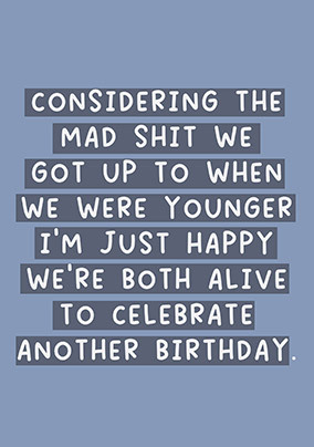 Both Alive to Celebrate Birthday Card