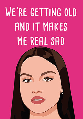 'Real Sad' Birthday Card
