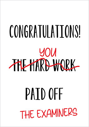 Paid Off The Examiners Congratulations Card