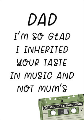 Inherited Dad's Taste In Music Funny Father's Day Card