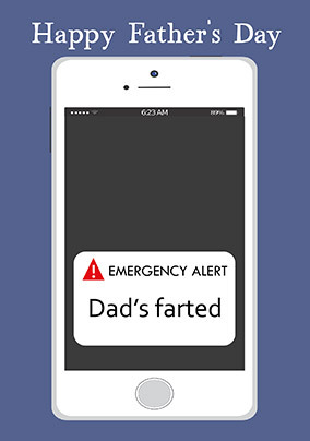 Alert Dad's Farted Birthday Card