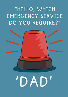 Emergency Services Dad Birthday Card
