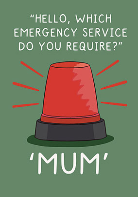 Emergency Services Mum Birthday Card