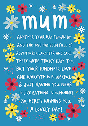 Mum Another Year Mother's Day Card