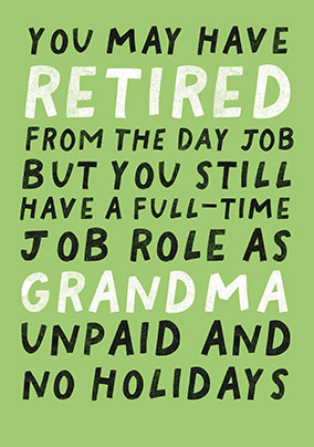 Full Time Grandma Retirement Card