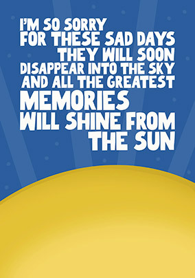 Shine from the Sun Sympathy Card